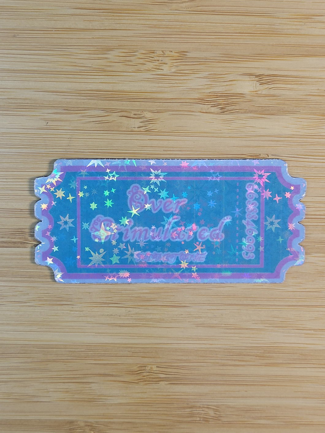 Ticket Over Stimulated - Sticker/Magnet